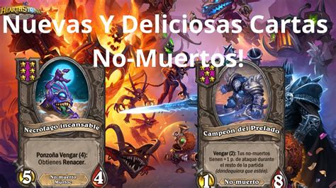 Nuevas Y Deliciosas Cartas No Muertos Hearthstone Campos De Batalla