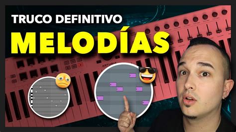 Como Crear Mejores Melod As Sin Saber Teor A Musical Tutorial