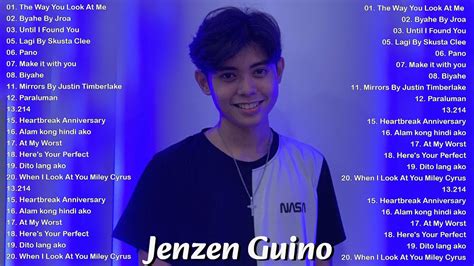 Jenzen Guino Best Songs 2023 Jenzen Guino Nonstop Opm Tagalog Song Filipino Music Youtube