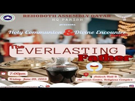 Holy Communion Divine Encounter Service Th Jun Rccg