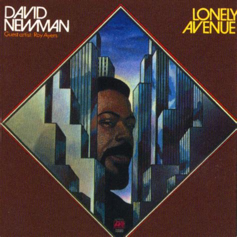 Lonely Avenue Album By David Fathead Newman Spotify