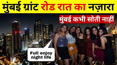 Mumbai Grand Road 2024 Mumbai Grand Road Night Life Mumbai Grand