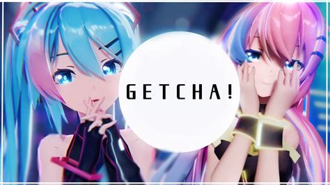 【合作mmd4k60fps】getcha Sour式初音ミク、巡音ルカ Youtube