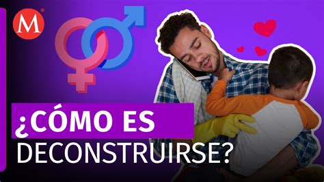 ¿qué Son Las Nuevas Masculinidades Y Por Qué Son Importantes Para La