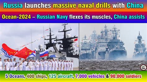 Russia Launches Massive Naval Drills With China Ocean Russian