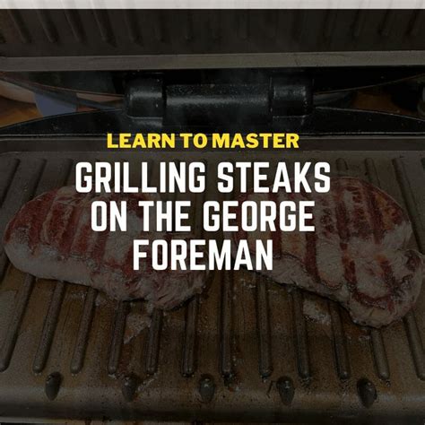 George Foreman Grill Recipes Cube Steak | Dandk Organizer