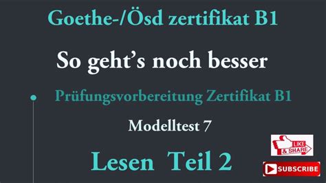 Goethe und Ösd Zertifikat B1 So geht s noch besser LESEN B1