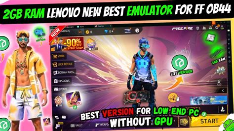 Lenovo Emulator Best For Low End Pc Free Fire Ob New Update