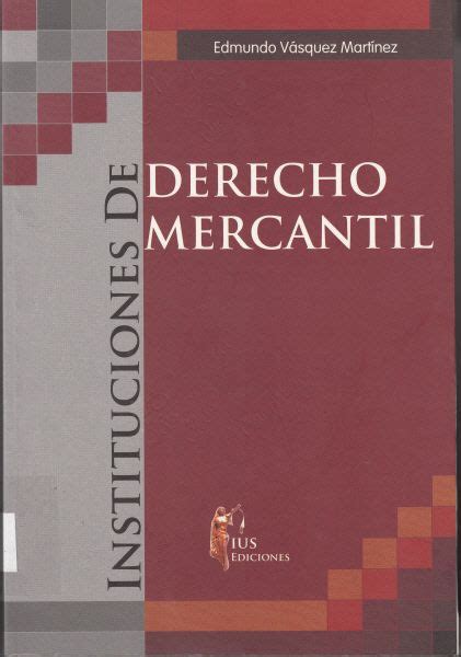 346 46 V335 Instituciones de derecho mercantil Edmundo Vásquez