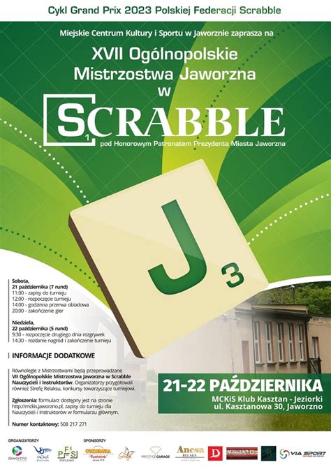 Polska Federacja Scrabble XVII Ogólnopolskie Mistrzostwa Jaworzna w