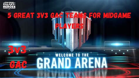 5 Great Teams For 3v3 Grand Arena Midgame Players SWGOH Star Wars