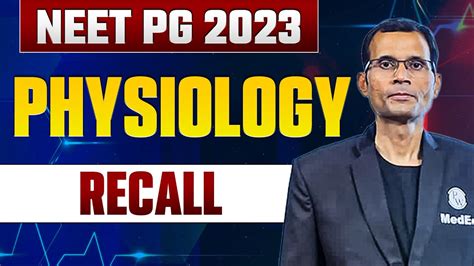 Physiology NEET PG 2023 Recall PWMedEd YouTube