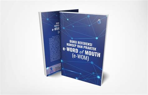 Buku Referensi Konsep Dan Praktek E Word Of Mouth E Wom Eureka