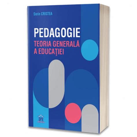 Pedagogie Teoria Generala A Educatiei Sorin Cristea Libraria CLB