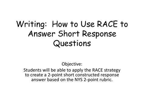 Writing How To Use Race To Answer Short Response Questions Ppt Download