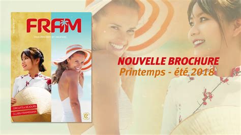 Clip Brochure Printemps Et Voyages Fram Officiel Youtube