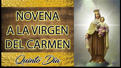 Novena A La Virgen Del Carmen DÍa 5 Youtube