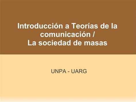 Sociedad De Masas Ppt