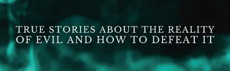 The Exorcist Files: True Stories About the Reality of Evil and How to ...