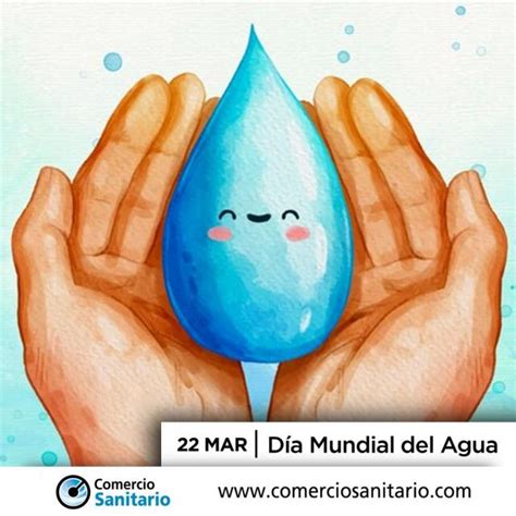 D A Mundial Del Agua Eventos Comercio Sanitario