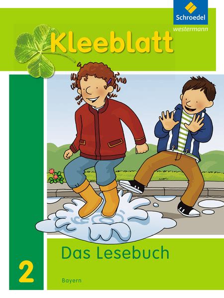 Kleeblatt Das Lesebuch Ausgabe Bayern Schulbuch Westermann