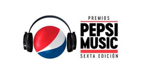 Inici Las Postulaciones A Los Premios Pepsi Music