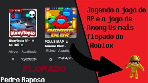 Jogando O Jogo De RP E O Jogo De Among Us Mais Flopado Do Roblox YouTube