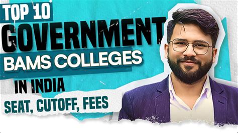 Top 10 Govt BAMS College In India Seat Intake Cutoff Fees