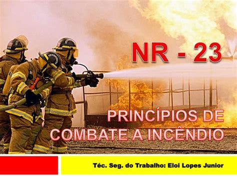 PrincÍpios De Combate A Incendio Pptx