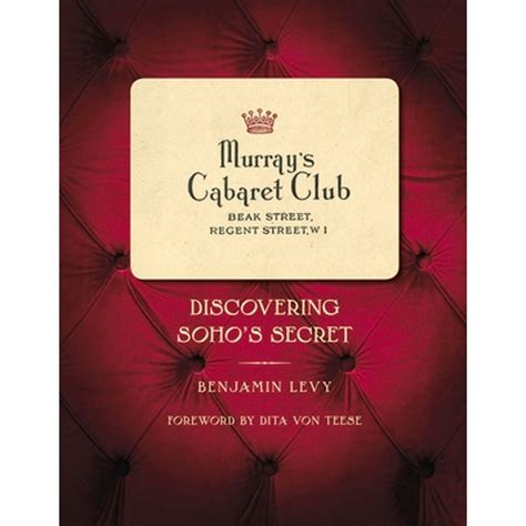 Pre-Owned Murray's Cabaret Club: Discovering Soho's Secret (Hardcover