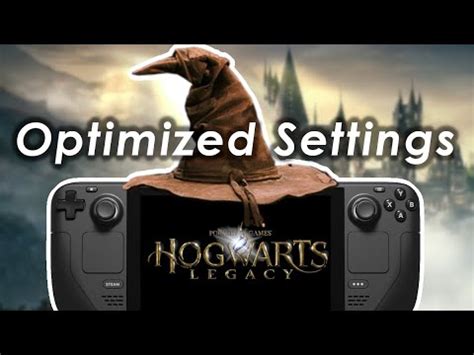 Hogwarts Legacy Steam Deck Optimization Guide Youtube