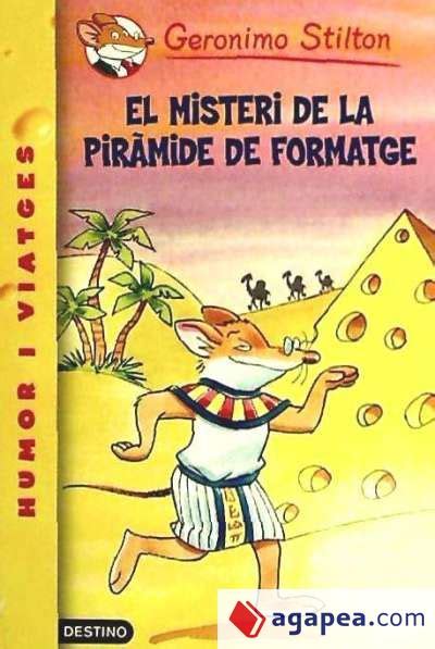 El Misteri De La Piramide De Formatge Geronimo Stilton 9788492790074