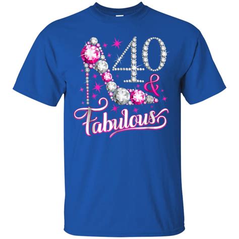 Awesome 40 And Fabulous T Shirt 40th Birthday T Shirt For Women