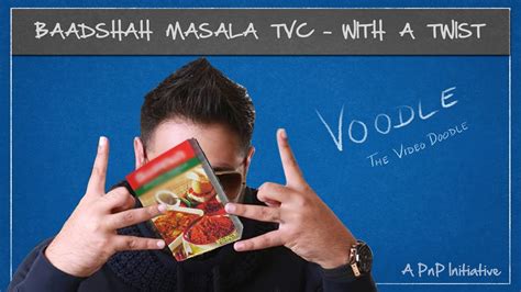 Voodle Baadshah Masala Tvc With A Twist Youtube