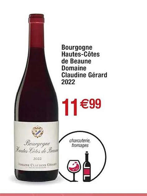 Promo Bourgogne Hautes C Tes De Beaune Domaine Claudine G Rard