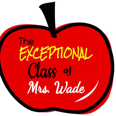 The Exceptional Class Of Mrs Wade Teaching Resources Teachers Pay