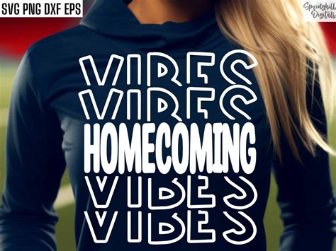 Homecoming Vibes Svg Homecoming T Shirt Back To School Quote