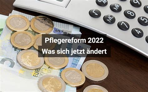 Pflegereform 2022 Was sich jetzt ändert Medi Karriere