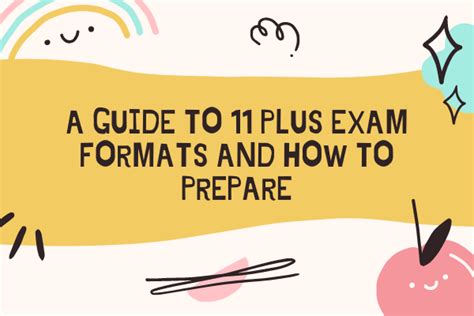 A Comprehensive Guide To 11 Plus Exam Formats And How To Prepare