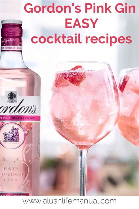 Easy Gordon's Pink Gin Recipes | A Lush Life Manual