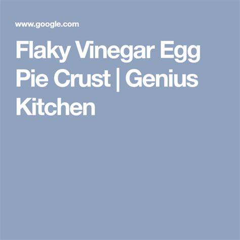 Flaky Vinegar Egg Pie Crust Recipe Recipe Pie Crust Egg Pie Crust