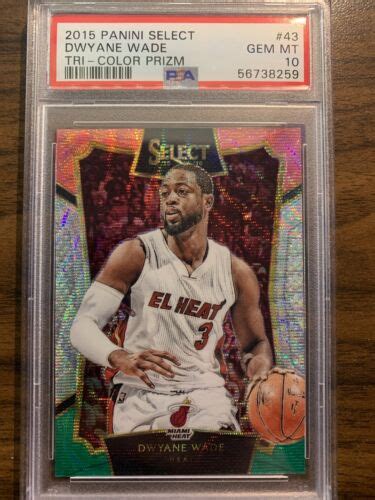 2015 Panini Select Dwayne Wade Tri Color Prizm PSA 10 EBay