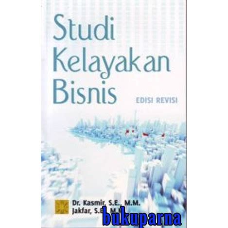 Jual Buku Studi Kelayakan Bisnis Ed Revisi Shopee Indonesia