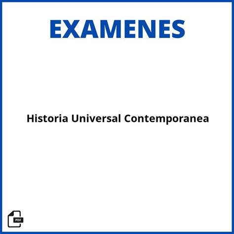 2024 Examen De Historia Universal Contemporanea