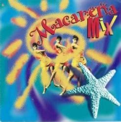 Macarena Mix - Various Artists | Album | AllMusic