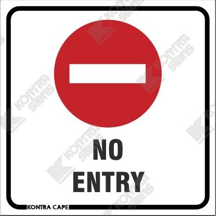 Wc No Entry Kontra Signs