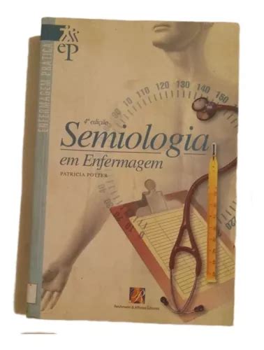 Livro Semiologia Em Enfermagem Patricia Potter MercadoLivre