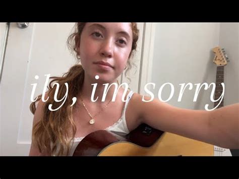 I Love You Im Sorry Gracie Abrams Cover By Lexi Adler YouTube