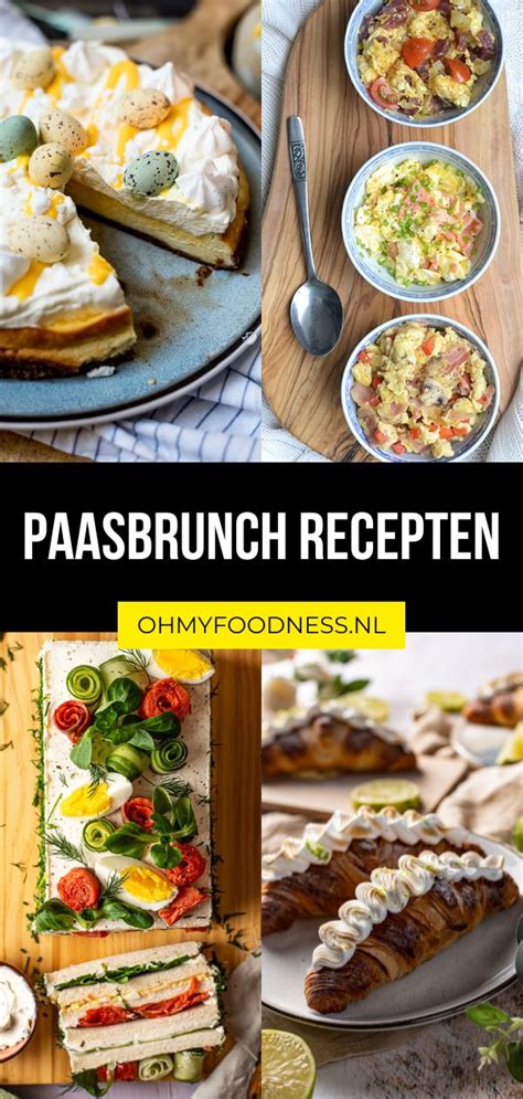 Paasbrunch Recepten Ohmyfoodness Recepten Paasrecepten Brunch