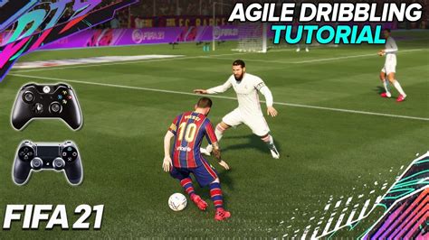 Fifa 21 Agile Dribbling Tutorial The Most Effective New Dribbling